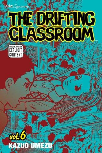 The Drifting Classroom, Vol. 6 manga cover