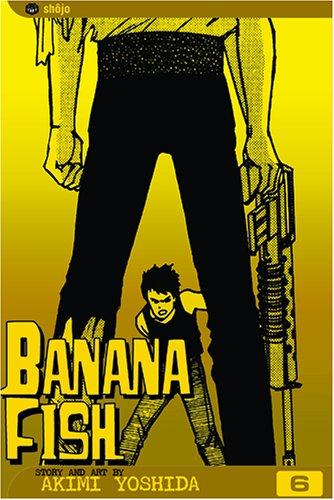 Banana Fish, Volume 6 (Banana Fish)