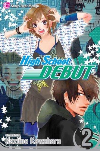 High School Debut , Vol. 2 (High School Debut)
