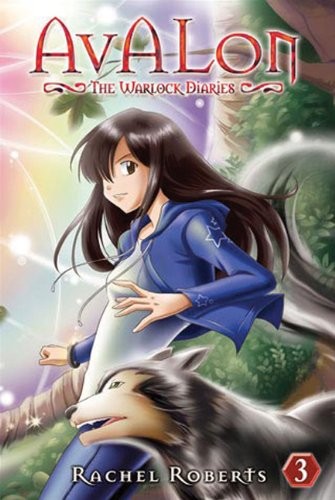 Avalon: The Warlock Diaries Vol. 3