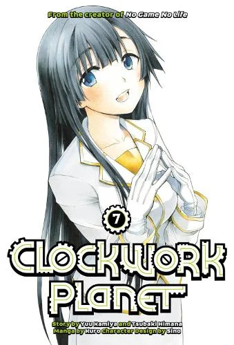 Clockwork Planet, Vol. 7 manga cover
