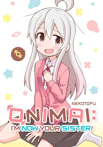 ONIMAI: I'm Now Your Sister!, Vol. 1 cover