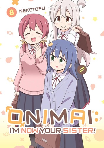 ONIMAI: I'm Now Your Sister!, Vol. 8