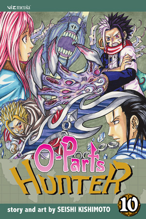 O-Parts Hunter, Vol. 10 (O-Parts Hunter)
