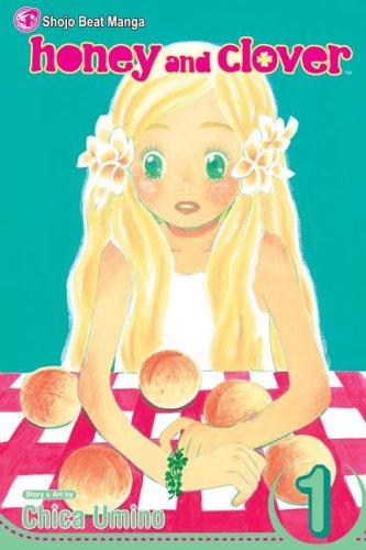 Honey and Clover, Vol. 1 (Honey and Clover)