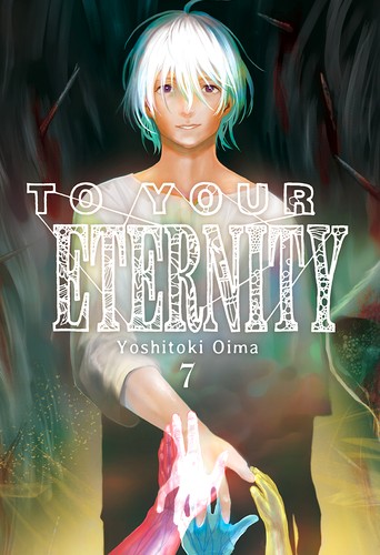To Your Eternity 7