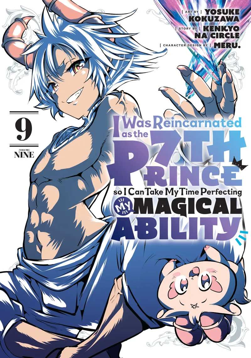 I Was Reincarnated as the 7th Prince so I Can Take My Time Perfecting My Magical Ability, Vol. 9
