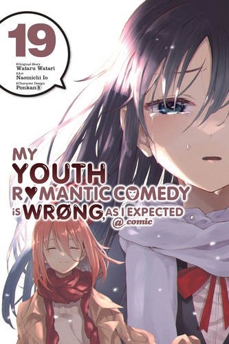 My Youth Romantic Comedy Is Wrong, As I Expected @ comic, Vol. 19 (manga) manga cover