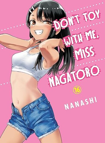 Don't Toy with Me, Miss Nagatoro, Vol. 16