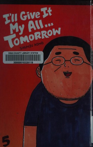 I’ll Give It My All...Tomorrow, Vol. 5