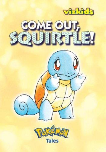 Pokemon Tales: Come Out, Squirtle!