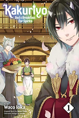 Kakuriyo: Bed & Breakfast for Spirits, Vol. 6