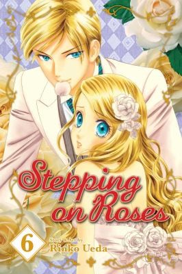Stepping On Roses, Volume 6