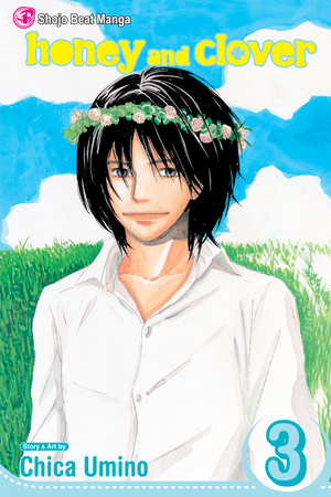 Honey and Clover, Vol. 3 (Honey and Clover)