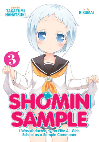 Shomin Sample - I Was Abducted by an Elite All-Girls School as a Sample Commoner