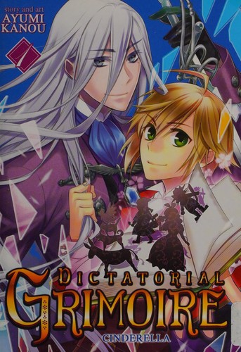 Dictatorial Grimoire: Cinderella (Vol. 1)
