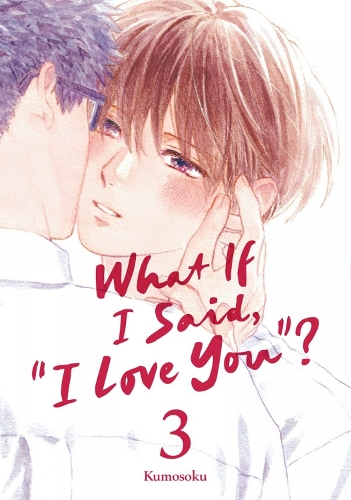 What If I Said, I Love You ? 3 manga cover