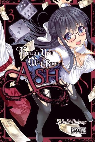 Though You May Burn to Ash, Vol. 3 manga cover