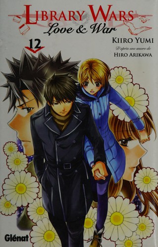Library Wars: Love & War, Vol. 14