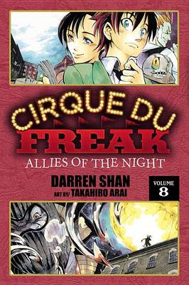 Cirque Du Freak: The Manga, Vol. 8: Allies of the Night