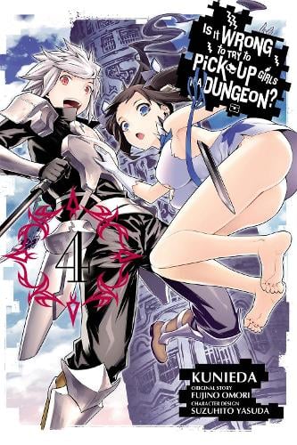 Is It Wrong to Try to Pick Up Girls in a Dungeon?, Vol. 4 (manga)