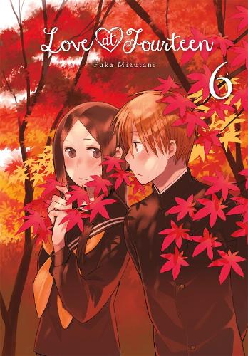Love at Fourteen, Vol. 6 manga cover