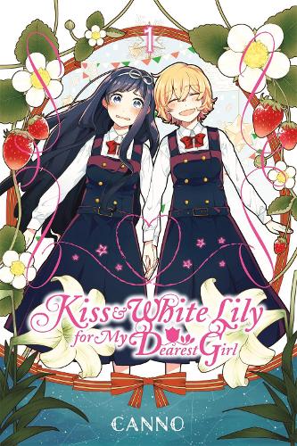 Kiss and White Lily for My Dearest Girl volume 1
