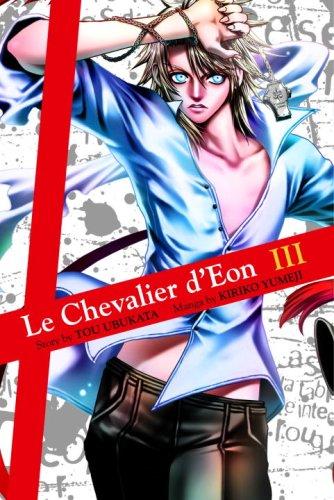 Le Chevalier d'Eon 3 (Le Chevalier D'eon)