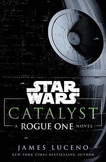 Star Wars - Catalyst - A Rogue One Novel manga cover
