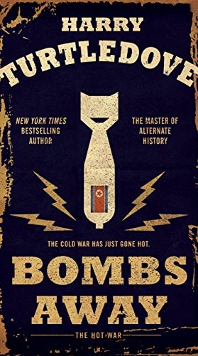 Bombs Away: The Hot War manga cover