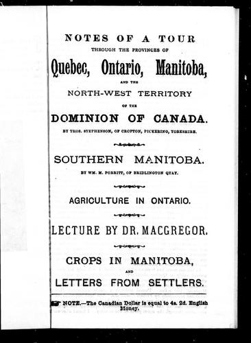 Notes of a tour through the provinces of Quebec, Ontario, Manitoba, and the North-West Territory of the Dominion of Canada manga cover