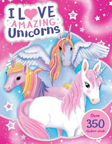 I Love Amazing Unicorns Sticker Activity Book manga cover