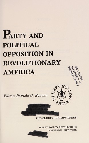 Party and political opposition in Revolutionary America