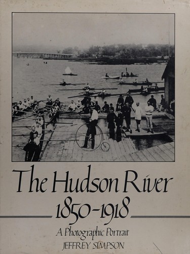 The Hudson River: 1850-1918
