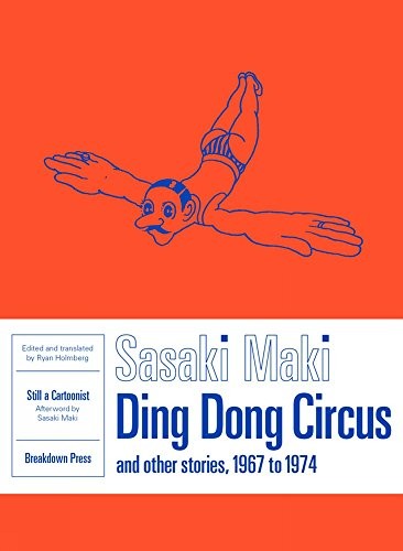 Ding Dong Circus and Other Stories, 1967 to 1974