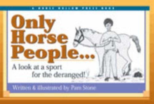 Only Horse People