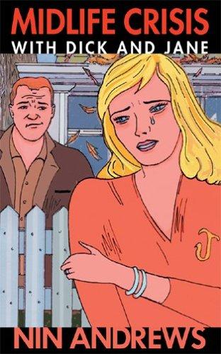 Midlife Crisis with Dick and Jane