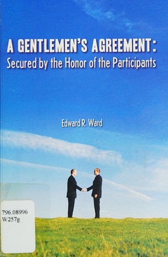 A gentlemen's agreement