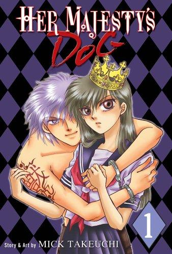 Her Majesty's Dog Volume 1