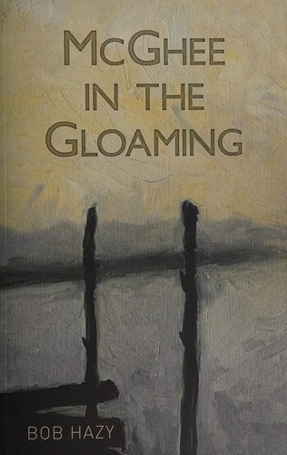 MCGHEE IN THE GLOAMING