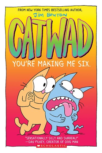 You're Making Me Six! (Catwad)