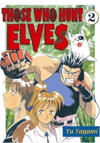 Those Who Hunt Elves, Vol. 2