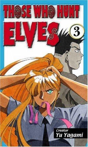 Those Who Hunt Elves, Vol. 3