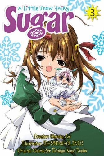 A Little Snow Fairy Sugar Volume 3 (Little Snow Fairy Sugar)