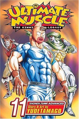 Ultimate Muscle, Volume 11 (Ultimate Muscle) manga cover