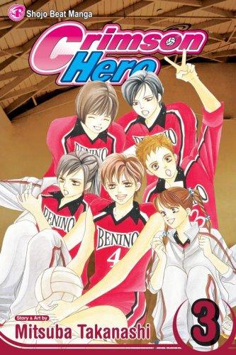 Crimson Hero, Volume 3 (Crimson Hero)