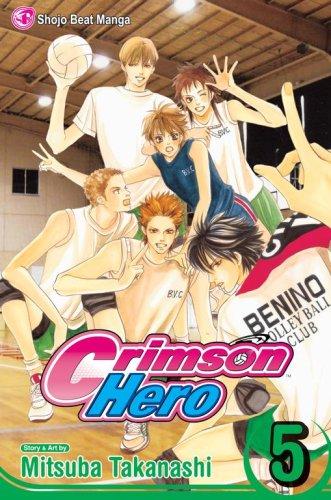 Crimson Hero, Volume 5 (Crimson Hero)