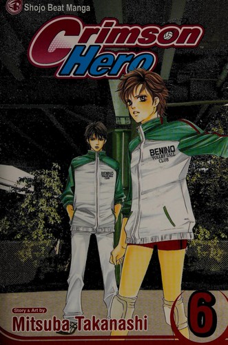 Crimson Hero Vol. 6 (Crimson Hero) manga cover