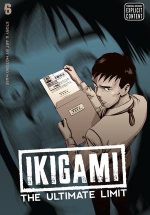 Ikigami: The Ultimate Limit, Vol. 6