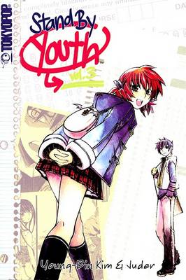 Stand By Youth Volume 3 (Stand by Youth) manga cover